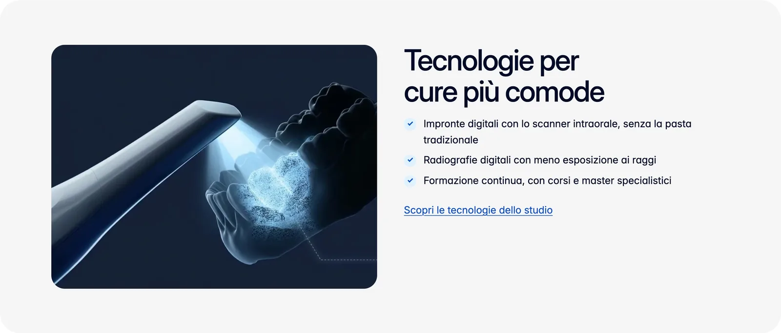 Technology section: intraoral scanner, digital X-rays and continuous training.